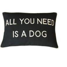 All You Need Is A Dog Embroidered Cushion