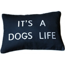 It's A Dogs Life Embroidered Cushion